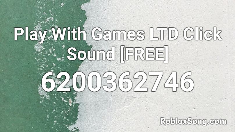 Play With Games LTD Click Sound [FREE] Roblox ID