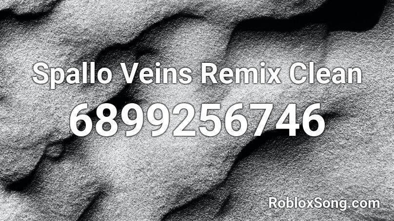 [ dweestyy UK DRILL ] Spallo Veins Remix Clean Roblox ID