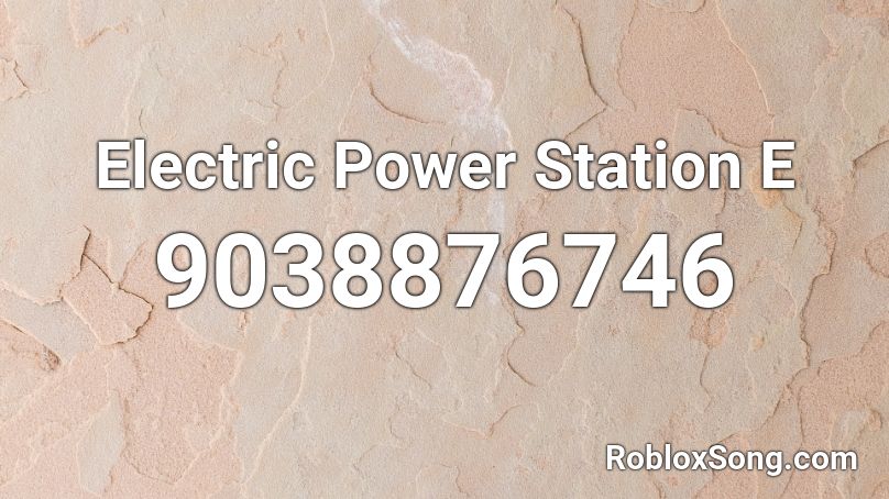 Electric Power Station E Roblox ID