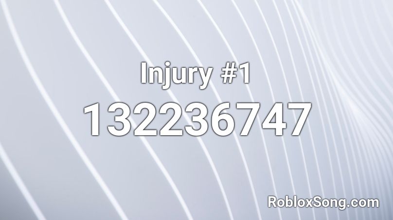 Injury #1 Roblox ID