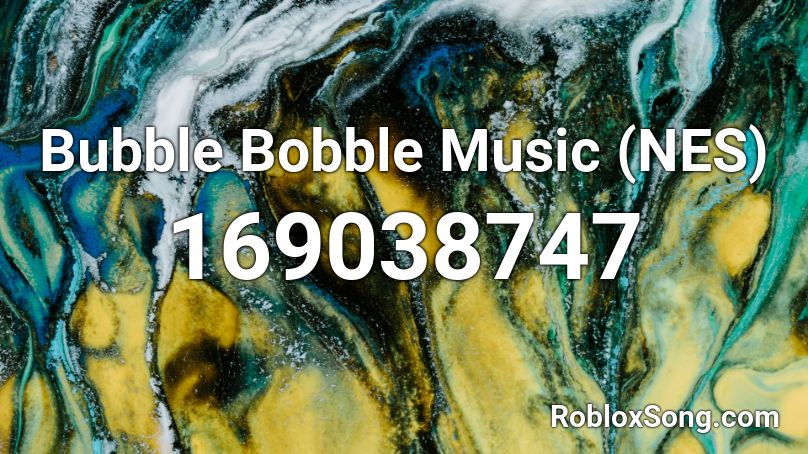 Bubble Bobble Music (NES) Roblox ID