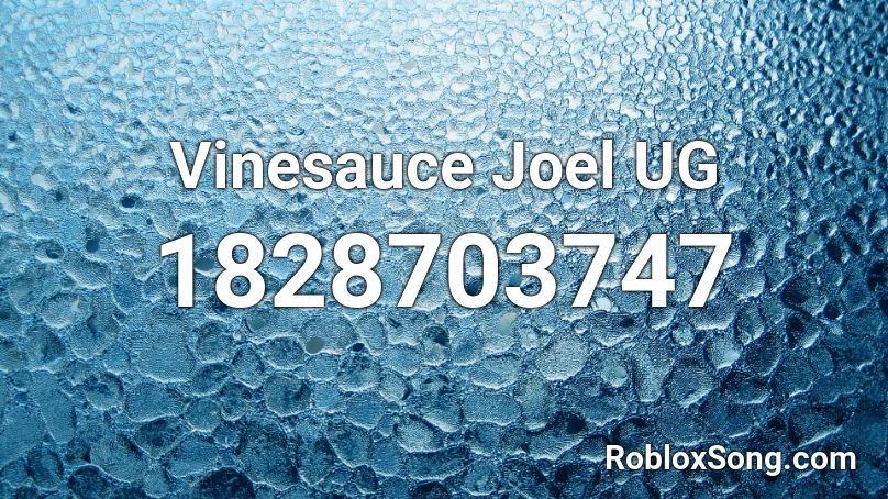 Vinesauce Joel UG Roblox ID