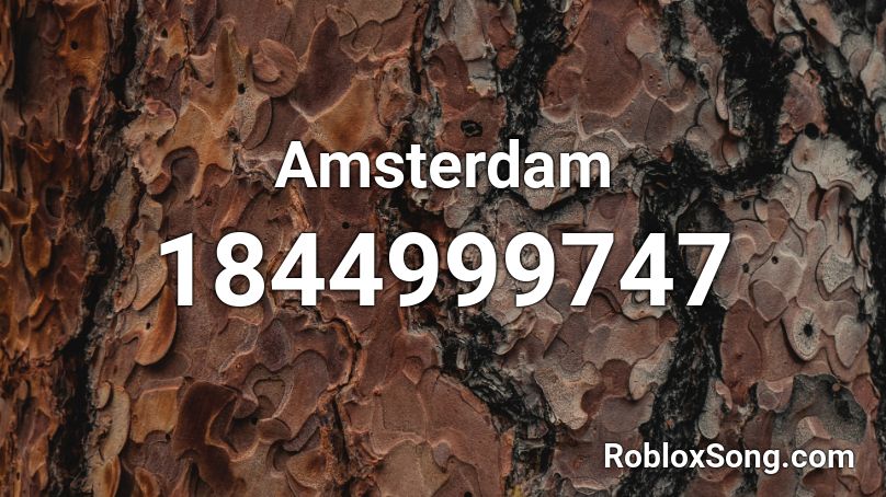 Amsterdam Roblox ID