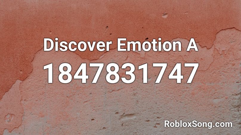 Discover Emotion A Roblox ID