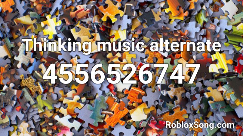 Thinking music alternate Roblox ID