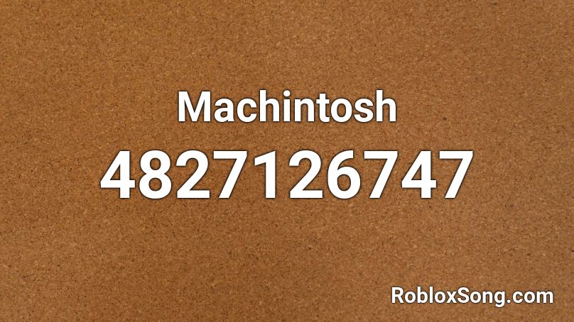 Machintosh Roblox ID