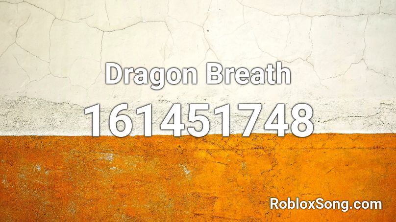 Dragon Breath Roblox ID