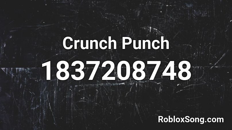 Crunch Punch Roblox ID