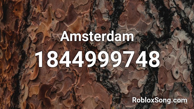 Amsterdam Roblox ID