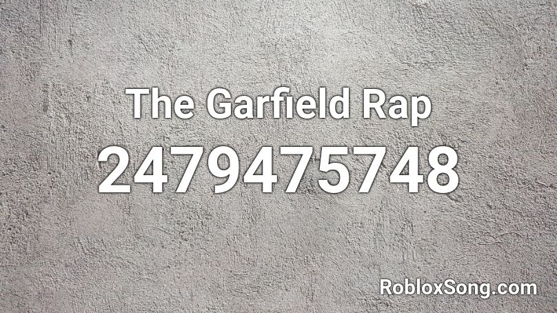 The Garfield Rap Roblox ID