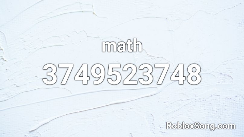 Math Roblox Id Roblox Music Codes - broken angel roblox