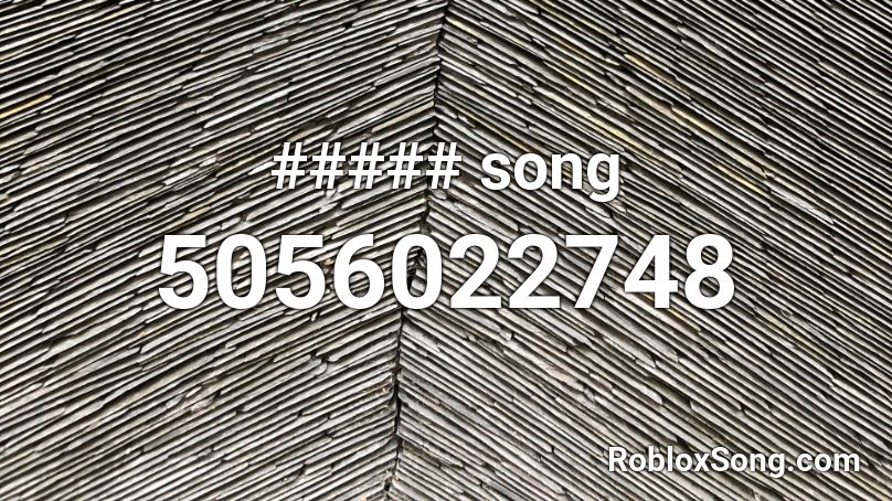 ##### song Roblox ID