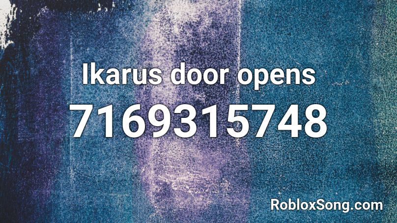 Ikarus door opens Roblox ID