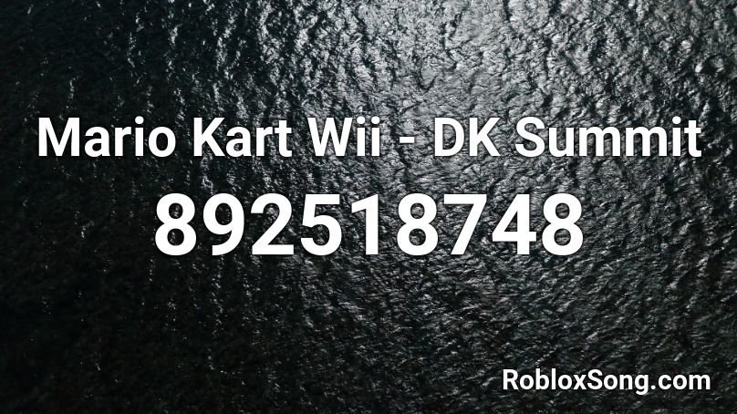 Mario Kart Wii Dk Summit Roblox Id Roblox Music Codes - loud roblox id wii