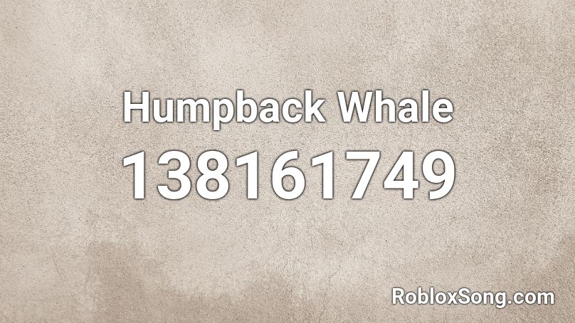 Humpback Whale  Roblox ID