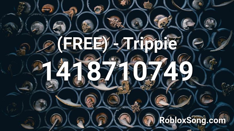 (FREE) - Trippie Roblox ID