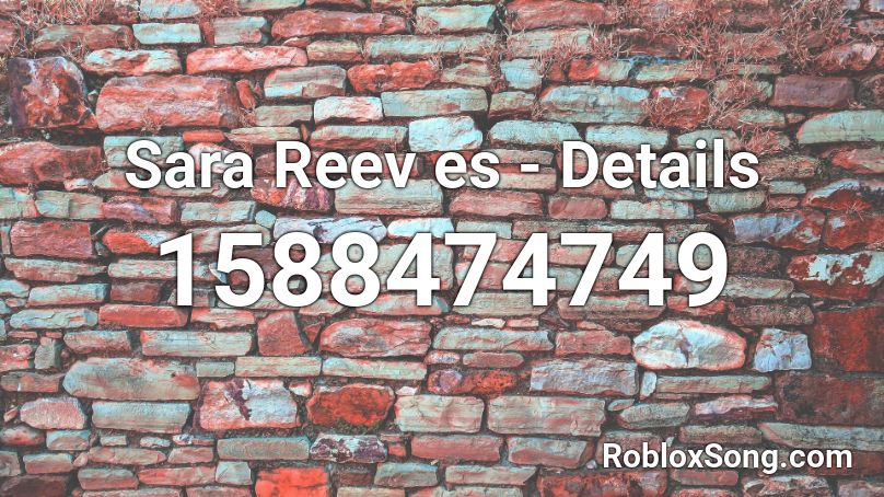 Sara Reev es - Details Roblox ID