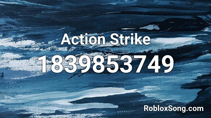 Action Strike Roblox ID