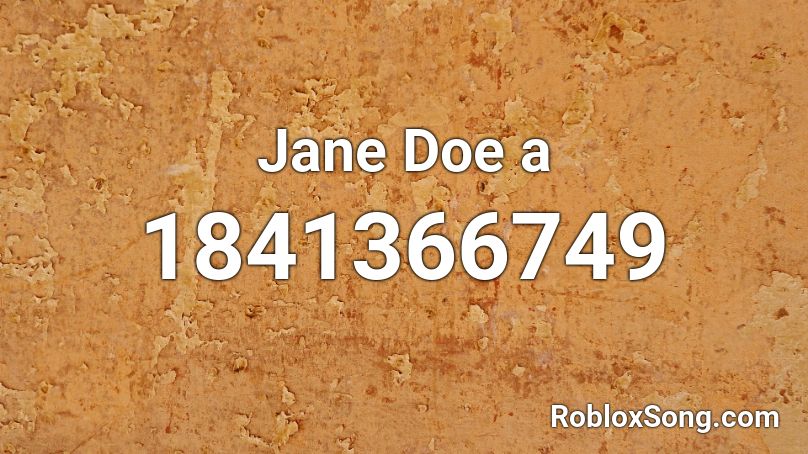 Jane Doe a Roblox ID