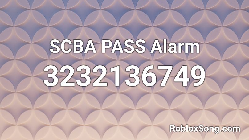 SCBA PASS Alarm Roblox ID