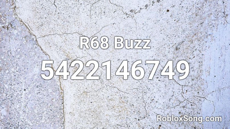 R68 Buzz Roblox ID