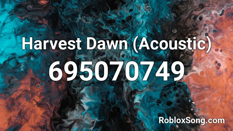 Harvest Dawn (Acoustic) Roblox ID