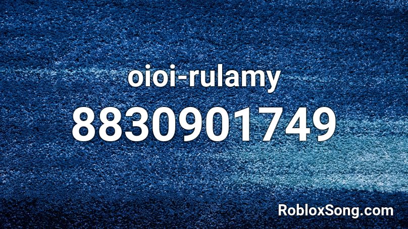 oioi-rulamy Roblox ID