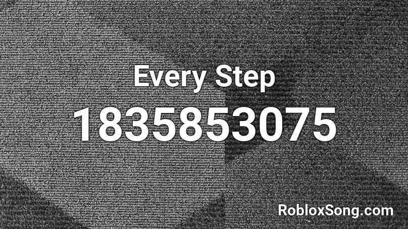 Every Step Roblox ID