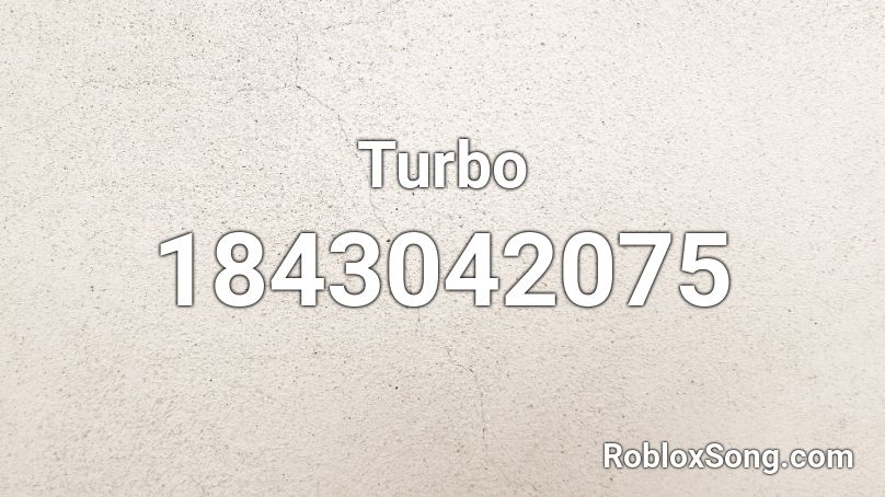 Turbo Roblox ID