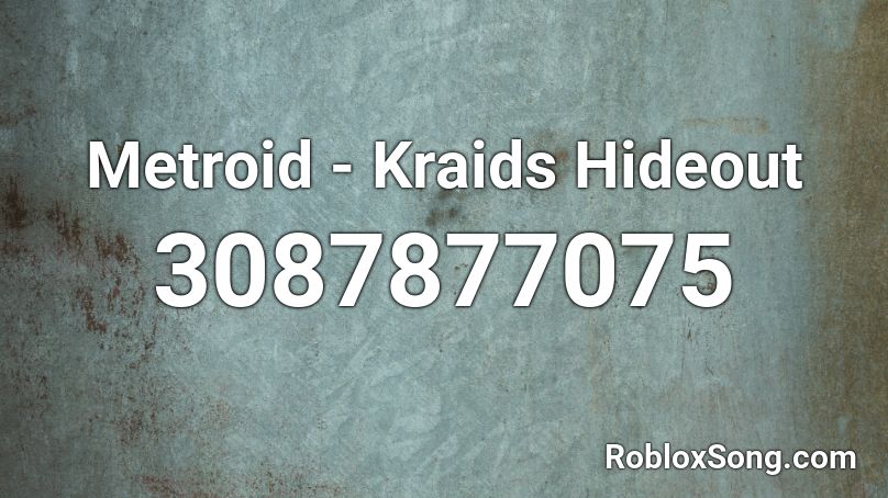 Metroid - Kraids Hideout Roblox ID