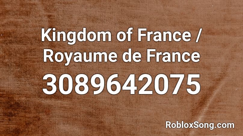 Kingdom of France / Royaume de France Roblox ID