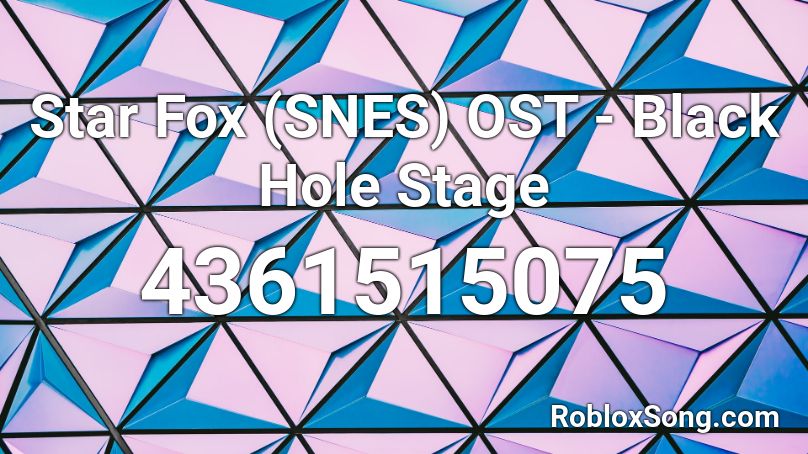 Star Fox (SNES) OST - Black Hole Stage Roblox ID