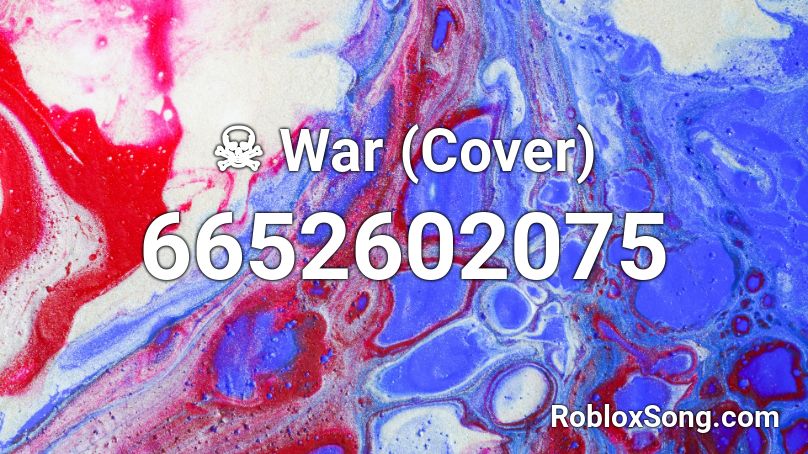 ☠ War (Cover) - Black Metal Roblox ID