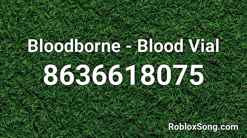 Bloodborne - Blood Vial Roblox ID