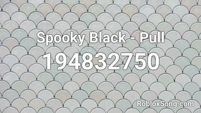 Spooky Black - Pull Roblox ID