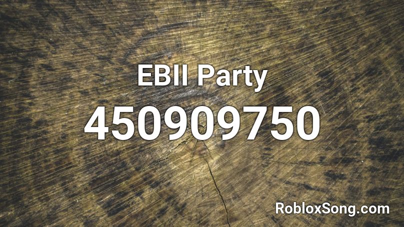 EBII Party Roblox ID