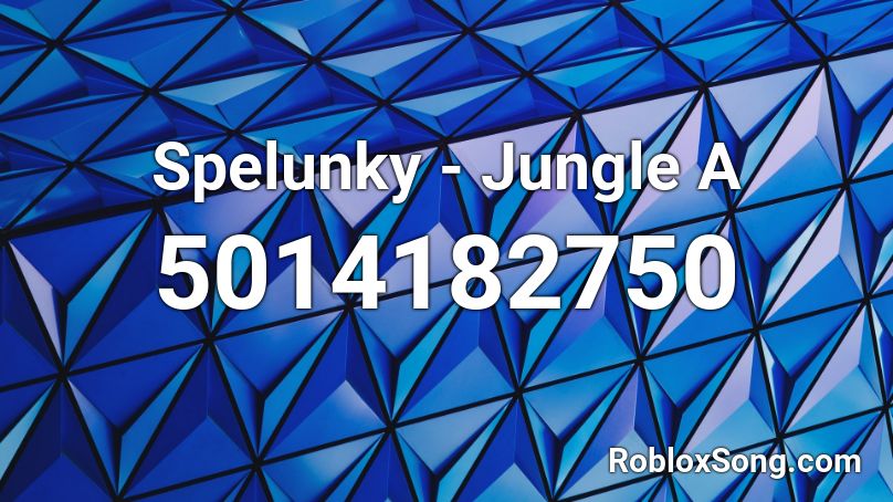 Spelunky - Jungle A Roblox ID