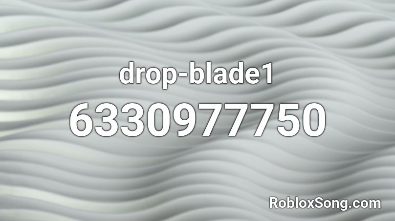 drop-blade1 Roblox ID