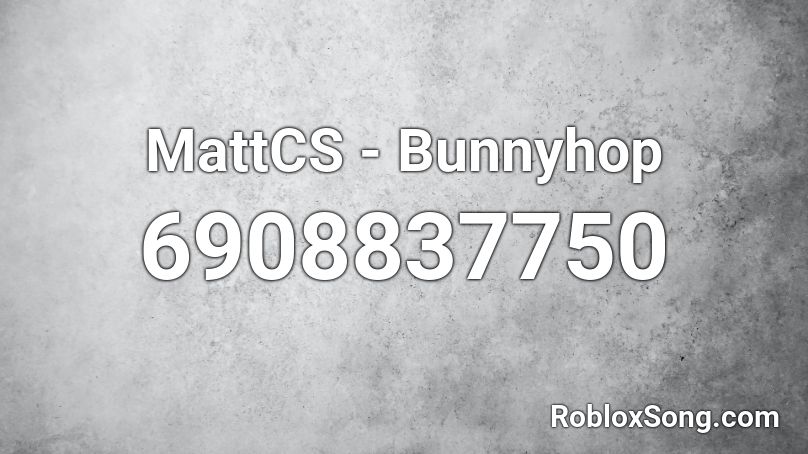 MattCS - Bunnyhop Roblox ID