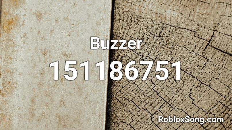 Buzzer Roblox ID