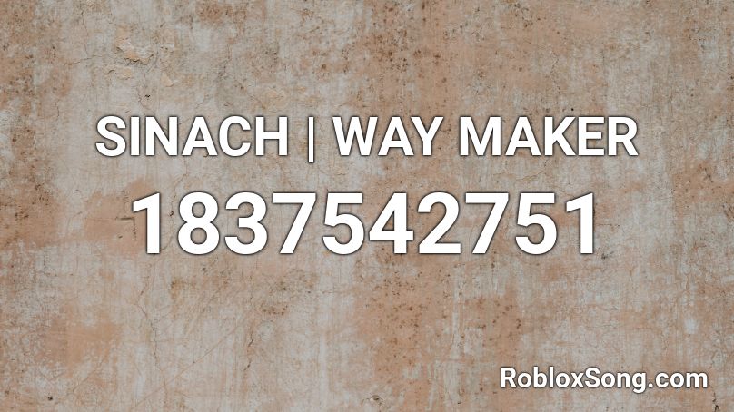 Sinach Way Maker Roblox Id Roblox Music Codes - roblox song id maker