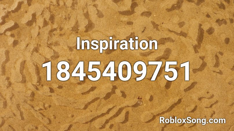 Inspiration Roblox ID