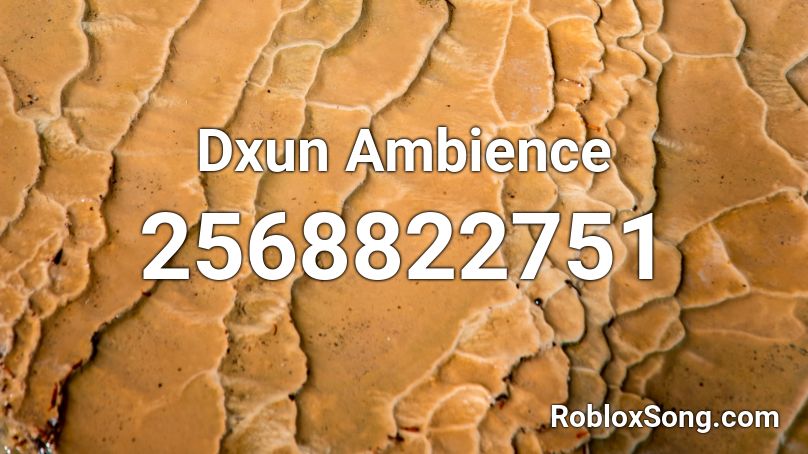 Dxun Ambience Roblox ID