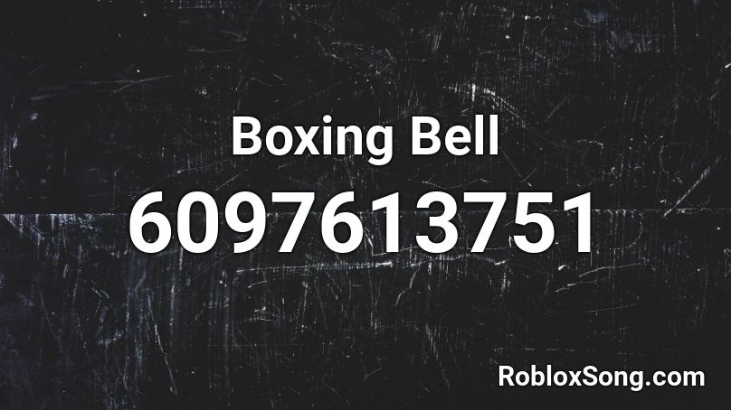 Boxing Bell Roblox ID