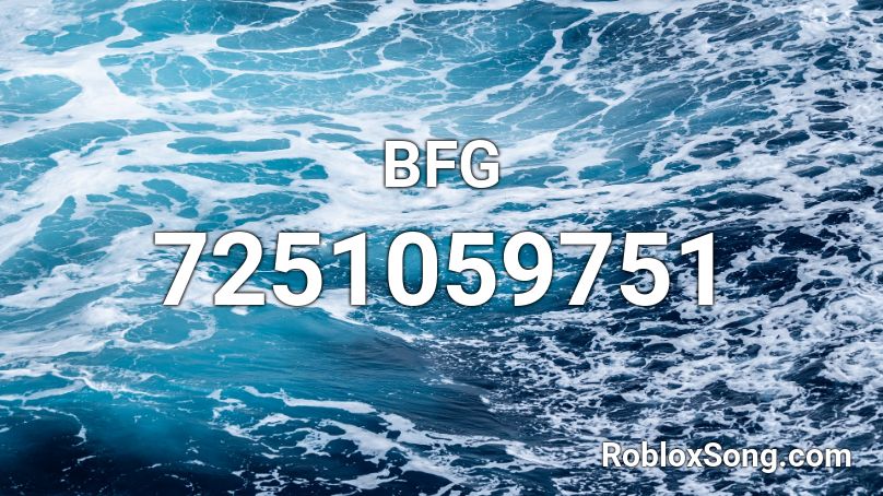 BFG Roblox ID