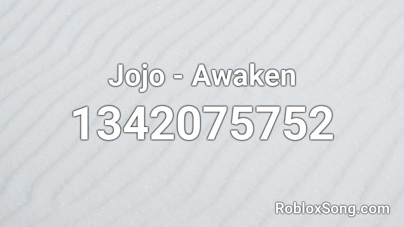 Jojo - Awaken Roblox ID