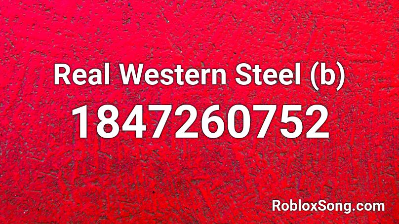 Real Western Steel (b) Roblox ID