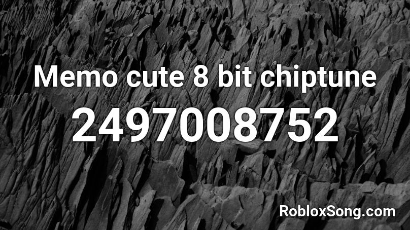 Memo  cute 8 bit chiptune Roblox ID