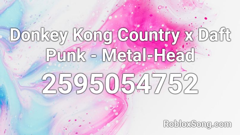 Donkey Kong Country x Daft Punk - Metal-Head Roblox ID