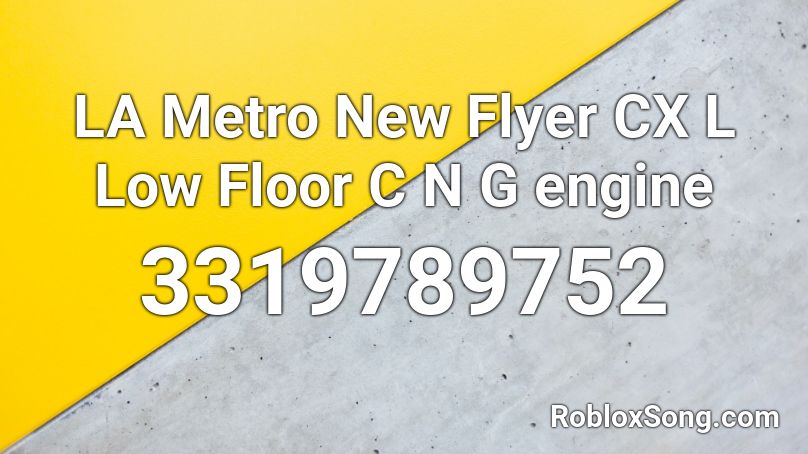 La Metro New Flyer Cx L Low Floor C N G Engine Roblox Id Roblox Music Codes - metro peaceful song roblox id